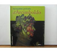 Incroyable portraits d'Arcimboldo