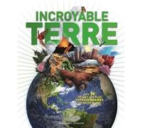 Incroyable Terre John Woodward (Auteur), Bruno Porlier (Traduction)