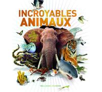 Incroyables animaux
