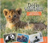 Incroyables bébés animaux