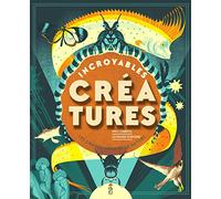 Incroyables créatures: Les grands défis de la nature