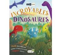 Incroyables dinosaures