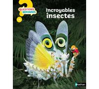 Incroyables insectes - Amanda O'neill - Nathan - cartonné - Document jeunesse dès 6 ans