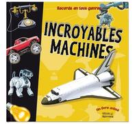 Incroyables machines