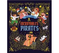 Incroyables pirates - Blanca Millan - Piccolia - cartonné - Document jeunesse