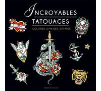 Incroyables tatouages - Collectif - Dessain Et Tolra - broché - Livre-jeu