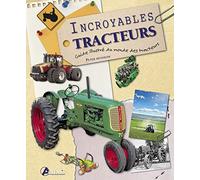 Incroyables tracteurs