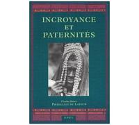 Incroyance Et Paternités