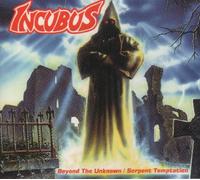 Incubus - Beyond The Unknown/Serpent TEM [Import]