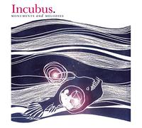 Incubus – Monuments & Melodies