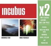 Incubus - X2: Morning View/Make Yourself