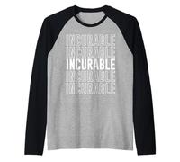 Incurable Manche Raglan