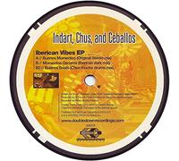 Indart*, Chus & Ceballos - Iberican Vibes EP