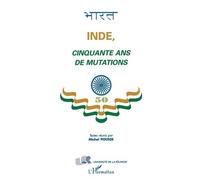 Inde, Cinquante Ans De Mutations