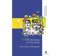 Inde des mille et une pages Petite somme et bibliographie - Ewa Tartakowsky - Peter Lang - broché - Essai