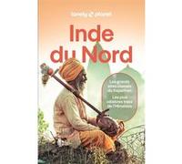 Lonely Planet - Guide Inde du Nord et Rajasthan 2025-2026: Itinéraires, expériences, conseils pratiques
