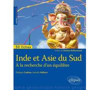 Inde et Asie du Sud - Philippe Cadene - Ellipses - broché - Etude