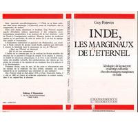 Inde, les marginaux de l'éternel - Idéologies de la pauvreté et identité culturelle chez des étudiants marginaux en Inde - Guy Poitevin - L'harmattan - Livre