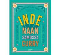 Inde - Naans, Samossas, Curry - La Cuisine Indienne Pour Tous Les Jours