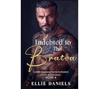 Indebted to the Bratva: A Dark Russian Mafia Romance