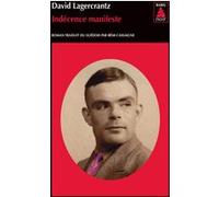 Indécence manifeste David Lagercrantz (Auteur), Rémi Cassaigne (Traduction)