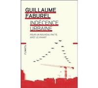 Indécence urbaine Guillaume Faburel (Auteur)