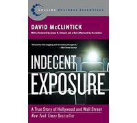 Indecent Exposure David McClintick (Auteur)