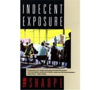 Indecent Exposure Tom Sharpe (Auteur)