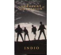 Indecent Obsession - Indio