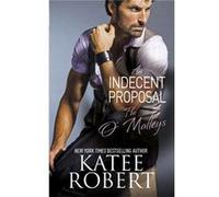 Indecent Proposal Katee Robert, (Auteur)