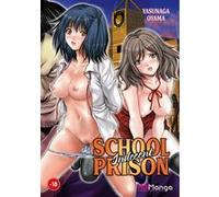 Indecent School Prison Yasunaga Oyama (Auteur), Yasunaga Oyama (Illustration), Yasunaga Oyama (Scénario)