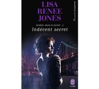 Indécent secret Lisa Renee Jones (Auteur), Sylvie Del Cotto (Traduction)