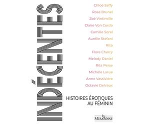 Indécentes - Histoires érotiques au féminin