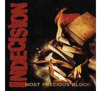 Indecision - Most Precious Blood