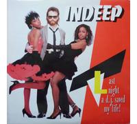 Indeep - Last Night A D.J. Saved My Life