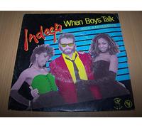 Indeep - When boys talk (vocal & instrumental) - 45 tours - 7"