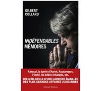 Indéfendable Mémoires Gilbert Collard (Auteur)