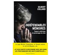 Indéfendables Mémoires: Traquer la vérité dans les personnages du crime (2)