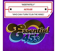 Indefinitely/Who Can I Turn to (in The Wind) (Digital 45)