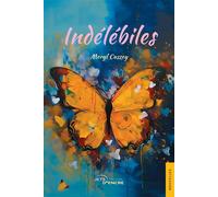 Indélébiles - Meryl Cussey - Jets D'encre - broché - Témoignage