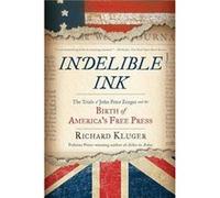 Indelible Ink by Richard Kluger Paperback Book Richard Kluger (Auteur)