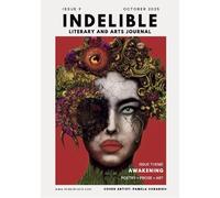 Indelible Literary and Arts Jornal: Awakening