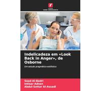 Indelicadeza em Look Back in Anger, de Osborne
