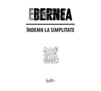 Indemn la simplitate - Ernest Bernea, Editie in limba romana