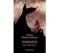 Indemne: Où va Moby-Dick ?
