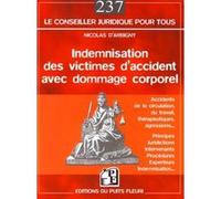 Indemnisation des victimes d'accidents avec dommage corporel Nicolas D'Arbigny (Auteur)