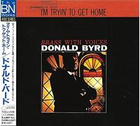 Indent - Donald byrd : I'm Trying to Get Home