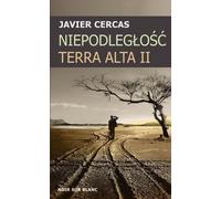 Indépendance. Terra Alta II