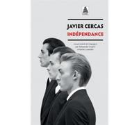 Javier Cercas – Indépendance: Terra Alta II – Roman – Poche