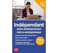 Indépendant, auto-entrepreneur, micro-entrepreneur 2024